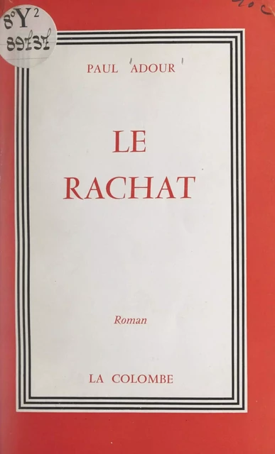 Le rachat - Paul Adour - FeniXX réédition numérique