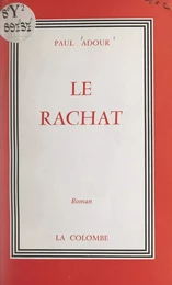 Le rachat