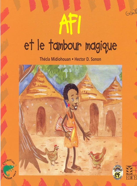 Afi et le tambour magique - Théda Midiohouan - EDICEF