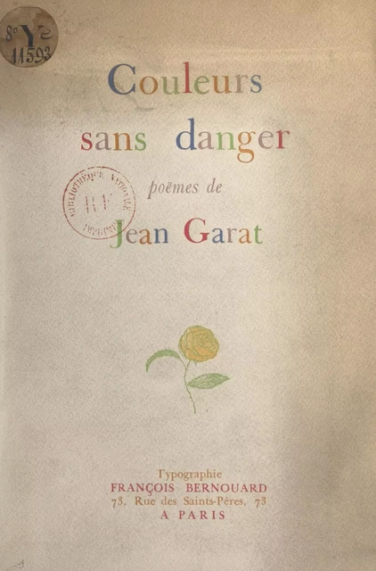 Couleurs sans danger - Jean Garat - FeniXX réédition numérique