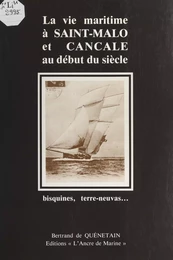 La vie maritime à Saint-Malo et Cancale au début du siècle