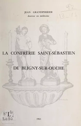 La confrérie Saint-Sébastien de Bligny-sur-Ouche