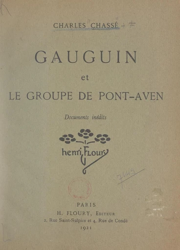 Gauguin et le groupe de Pont-Aven - Charles Chassé - FeniXX réédition numérique