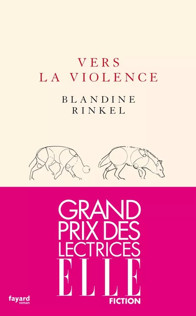 Vers la violence - Blandine Rinkel - Fayard