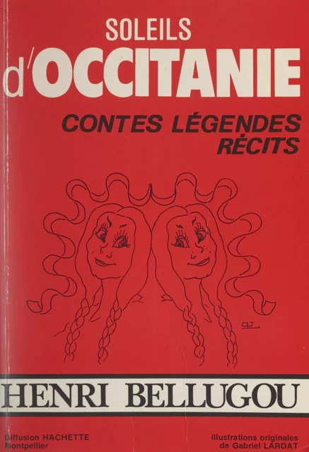 Soleils d'Occitanie - Henri Bellugou - FeniXX réédition numérique