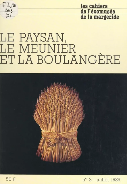 Le paysan, le meunier et la boulangère - Guy Brun, Jean-Charles Lamy - FeniXX réédition numérique