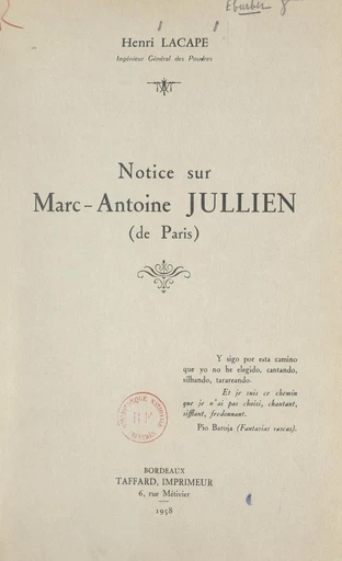 Notice sur Marc-Antoine Jullien (de Paris) - Henri Lacape - FeniXX réédition numérique