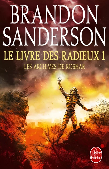 Le Livre des Radieux , Volume 1 (Les Archives de Roshar, Tome 2) - Brandon Sanderson - Le Livre de Poche