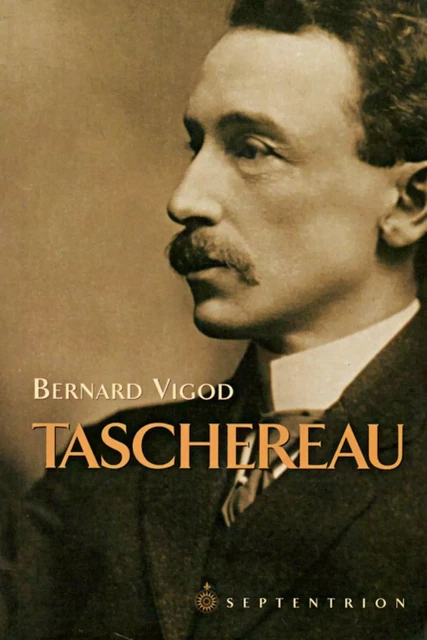 Taschereau - Bernard Vigod - Éditions du Septentrion