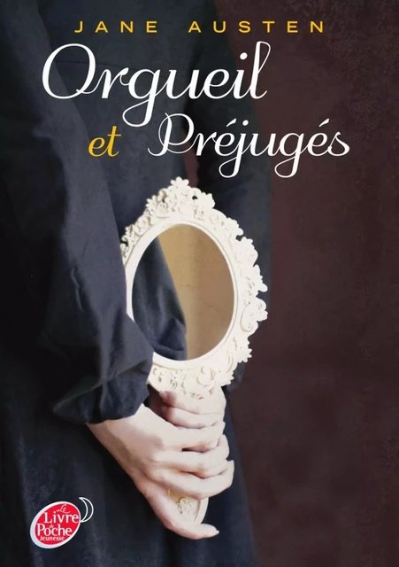 Orgueil et préjugés - Texte abrégé - Jane Austen - Livre de Poche Jeunesse