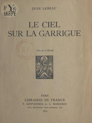 Le ciel sur la garrigue - Jean Lebrau - FeniXX réédition numérique