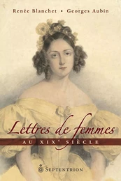 Lettres de femmes au XIXe siècle