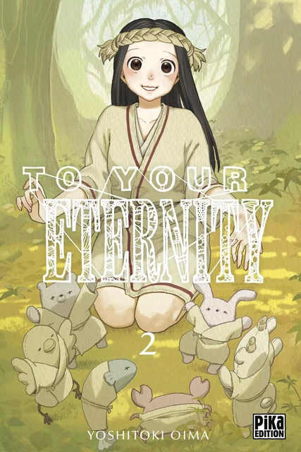 To Your Eternity T02 - Yoshitoki Oima - Pika