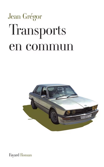 Transports en commun - Jean Grégor - Fayard