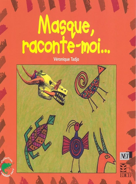 Masque, raconte-moi... - Véronique Tadjo - EDICEF