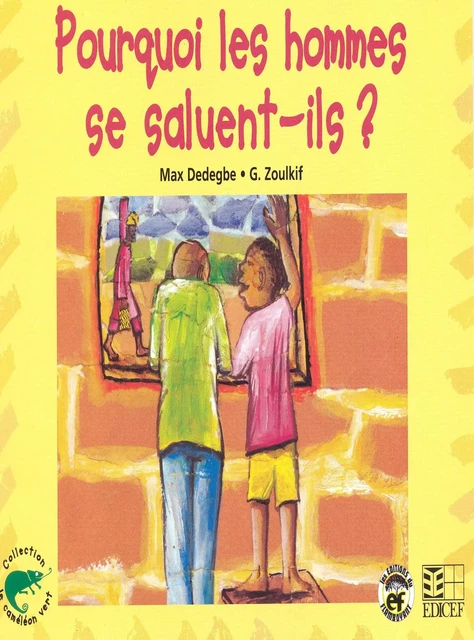 Pourquoi les hommes se saluent-ils ? - Max Dedegbe - EDICEF