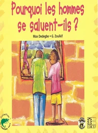 Pourquoi les hommes se saluent-ils ?