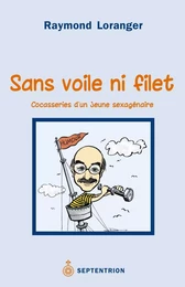 Sans voile ni filet