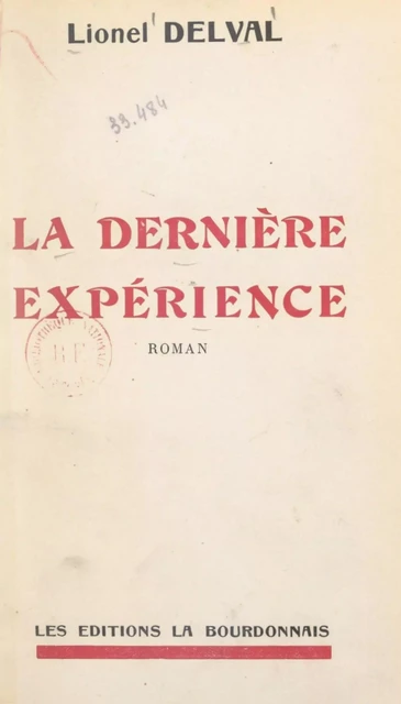 La dernière expérience - Lionel Delval - FeniXX réédition numérique