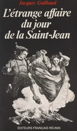 L'étrange affaire du jour de la Saint-Jean