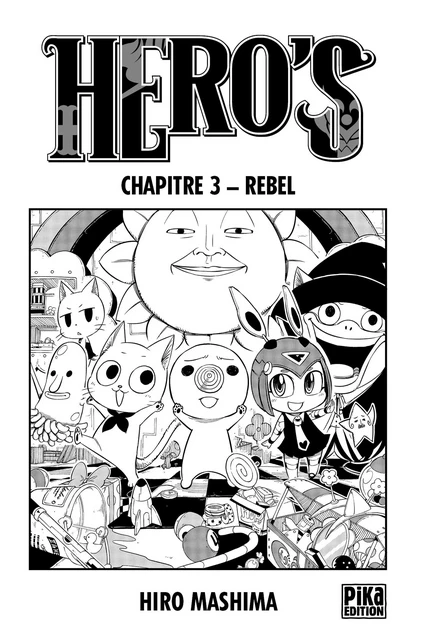 Hero's Chapitre 3 - Hiro Mashima - Pika