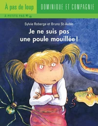 Je ne suis pas une poule mouillée !