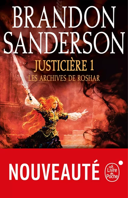 Justicière, Volume 1  (Les Archives de Roshar, Tome 3) - Brandon Sanderson - Le Livre de Poche