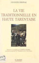 La vie traditionnelle en Haute Tarentaise