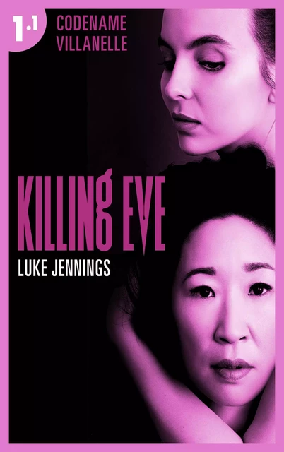 Killing Eve - Codename Villanelle - Episode 1 - LUKE JENNINGS - Hachette Lab