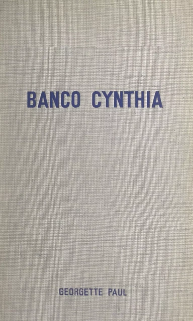 Banco Cynthia - Georgette Paul - FeniXX réédition numérique