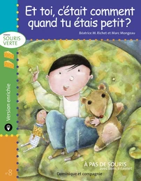 Et toi, c’était comment quand tu étais petit ? - version enrichie