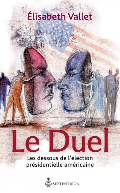 Duel (Le) - Elisabeth Vallet - Éditions du Septentrion