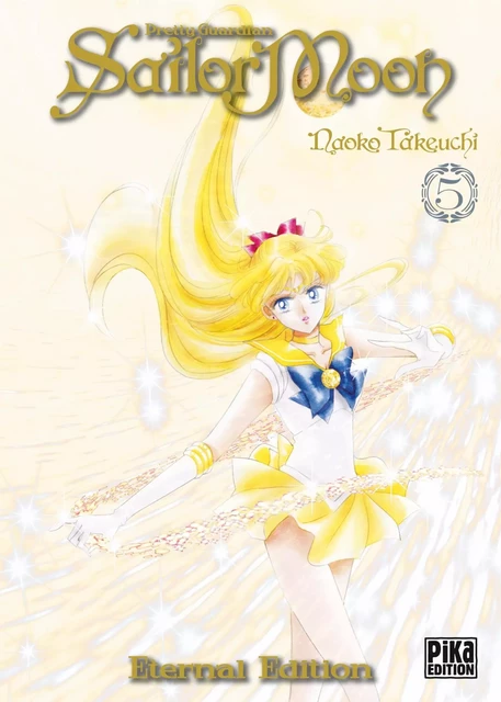 Sailor Moon Eternal Edition T05 -  - Pika