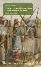 Insurrection des patriotes à Beauharnois en 1838 (L')