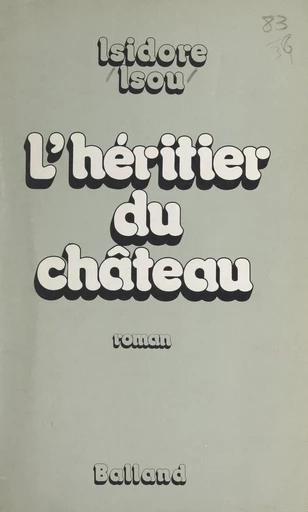 L'héritier du château - Isidore Isou - FeniXX réédition numérique