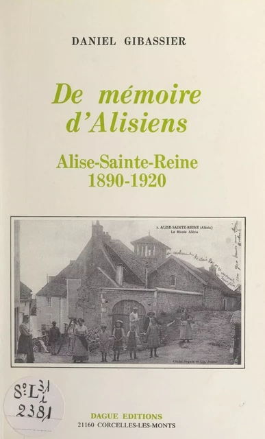 De mémoire d'Alisiens - Daniel Gibassier - FeniXX réédition numérique