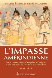 Impasse amérindienne (L')