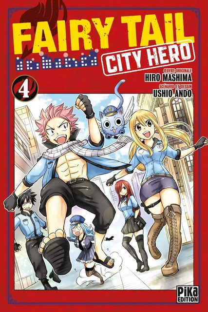 Fairy Tail - City Hero T04 - Ushio Ando, Hiro Mashima - Pika