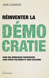 Réinventer la démocratie