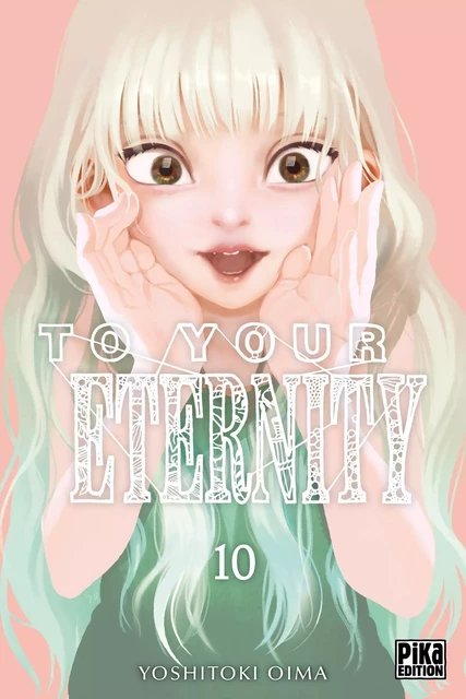 To Your Eternity T10 -  - Pika