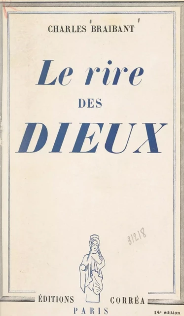 Le rire des dieux - Charles Braibant - FeniXX réédition numérique