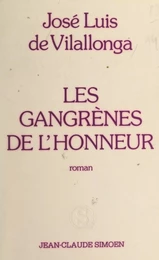 Les gangrènes de l'honneur