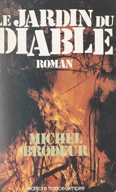 Le jardin du Diable - Michel Brodeur - FeniXX réédition numérique