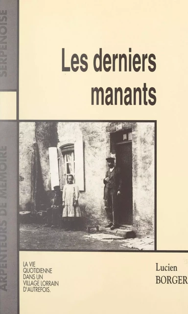 Les derniers manants - Lucien Borger - FeniXX réédition numérique