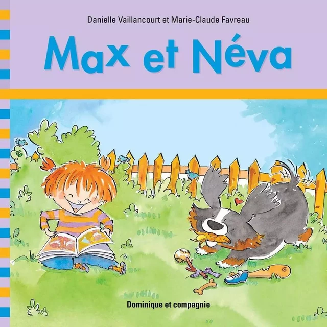 Max et Néva - Danielle Vaillancourt - Dominique et compagnie