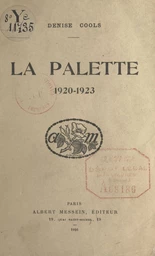 La Palette, 1920-1923