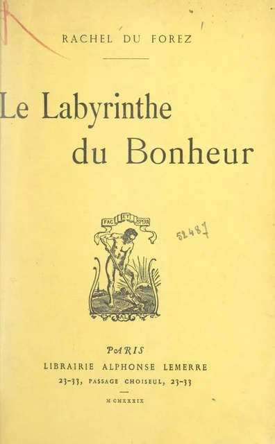 Le labyrinthe du bonheur - Rachel du Forez - FeniXX réédition numérique