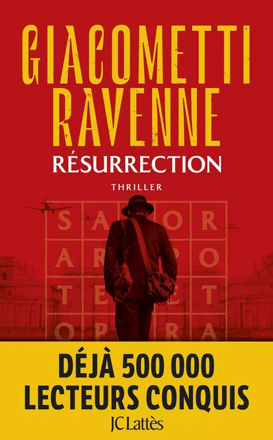 Résurrection : La Saga du Soleil Noir - Éric Giacometti, Jacques Ravenne - JC Lattès