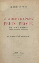 Le gouverneur général Félix Éboué