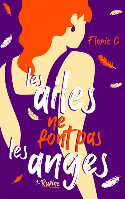 Les ailes ne font pas les anges - Rufine - Florie C. - Hachette Lab